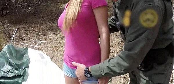  Border patrol agent finds a hot teen and fucks her 1